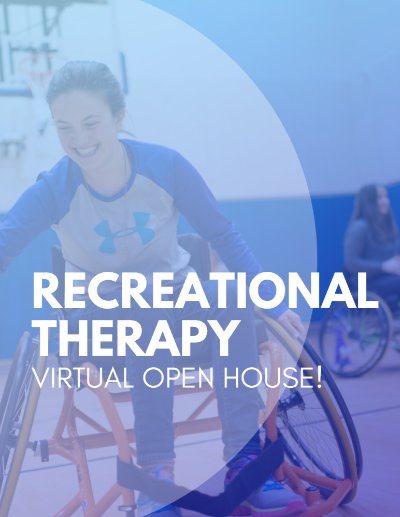 Recreational Therapy Virtual Open House - Undergraduate